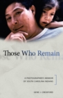 Those Who Remain : A Photographer's Memoir of South Carolina Indians - eBook