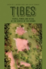 Tibes : People, Power, and Ritual at the Center of the Cosmos - eBook