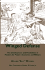 Winged Defense : The Development and Possibilities of Modern Air Power--Economic and Military - eBook