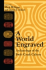 A World Engraved : Archaeology of the Swift Creek Culture - eBook