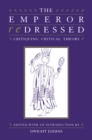 The Emperor Redressed : Critiquing Critical Theory - eBook