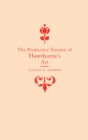 The Productive Tension of Hawthorne's Art - eBook