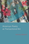 American Poetry as Transactional Art - eBook