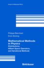 Mathematical Methods in Physics : Distributions, Hilbert Space Operators, and Variational Methods - Book