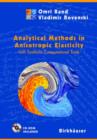 Analytical Methods in Anisotropic Elasticity : with Symbolic Computational Tools - eBook