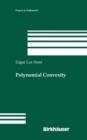 Polynomial Convexity : Preliminary Entry No. 950 - Book