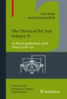 The Theory of the Top. Volume IV : Technical Applications of the Theory of the Top - eBook