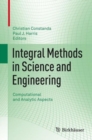 Integral Methods in Science and Engineering : Computational and Analytic Aspects - eBook