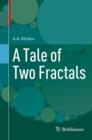 A Tale of Two Fractals - eBook