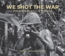 We Shot the War - eBook