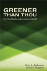 Greener than Thou : Are You Really An Environmentalist? - eBook
