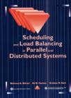Scheduling and Load Balancing in Parallel and Distributed Systems - Book