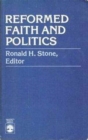 Reformed Faith and Politics - Book