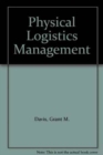 Physical Logistics Management - Book