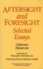 Aftersight and Foresight : Selected Essays - Book