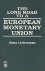 The Long Road to A European Monetary Union - Book