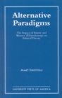 Alternative Paradigms : The Impact of Islamic and Western Weltanschauungs on Political Theory - Book