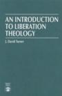 An Introduction to Liberation Theology - Book
