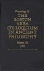 Proceedings of the Boston Area Colloquium in Ancient Philosophy : Volume VIII (1992) - Book