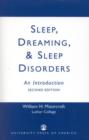 Sleep, Dreaming, and Sleep Disorders : An Introduction - Book