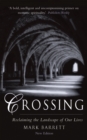 Crossing 2nd Edition : Reclaiming the Landscape of Our Lives - eBook
