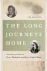 The Long Journeys Home : The Repatriations of Henry 'Opukaha'ia and Albert Afraid of Hawk - eBook