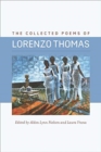 The Collected Poems of Lorenzo Thomas - Book