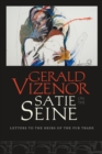 Satie on the Seine : Letters to the Heirs of the Fur Trade - eBook