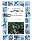 The Nature of Florida's Waterways : Including Dragonflies, Cattails, and Mangrove Snapper - Book