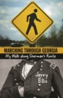 Marching Through Georgia : My Walk Along Sherman's Route - Book