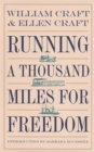 Running a Thousand Miles for Freedom : The Escape of William and Ellen Craft from Slavery - eBook