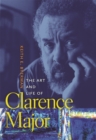 The Art and Life of Clarence Major - eBook