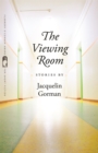 The Viewing Room : Stories - eBook