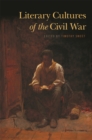 Literary Cultures of the Civil War - Book