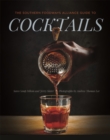 The Southern Foodways Alliance Guide to Cocktails - Book