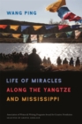 Life of Miracles along the Yangtze and Mississippi - eBook