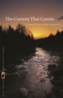 The Current That Carries : Stories - Book