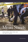 Mean Streets : Homelessness, Public Space, and the Limits of Capital - Book