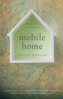 Mobile Home : A Memoir in Essays - Book