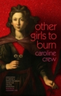Other Girls to Burn - Book
