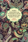 Women, Subalterns, and Ecologies in South and Southeast Asian Women's Fiction - Book