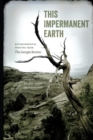 This Impermanent Earth : Environmental Writing from The Georgia Review - eBook
