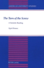 The Turn of the Screw : A Semiotic Reading - Book