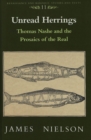 Unread Herrings : Thomas Nashe and the Prosaics of the Real - Book