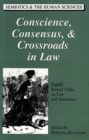 Conscience, Consensus, & Crossroads in Law : Eighth Round Table on Law and Semiotics - Book