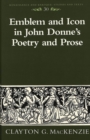 Emblem and Icon in John Donne's Poetry and Prose - Book