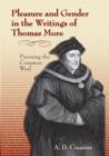Pleasure and Gender in the Writings of Thomas More : Pursuing the Common Weal - Book
