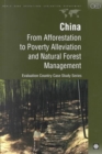 China : From Afforestation to Poverty Alleviation and Natural Forest Management - Book