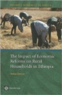 The Impact of Economic Reforms on Rural Households in Ethiopia : A Study from 1989 - 1995 - Book