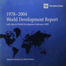 World Development Report  1978-2004 with Selected World Development Indicators 2003;Indexed Omnibus CD-ROM Edition - Book